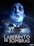  Laberinto de Sombras
