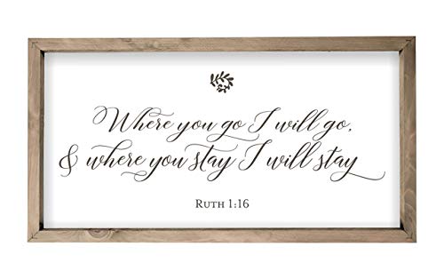 Where-You-Go-I-Will-Go-Framed-Wood-Farmhouse-Wall-Sign-9x18