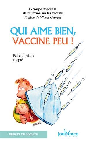 Télécharger Qui aime bien, vaccine peu ! Gratuit