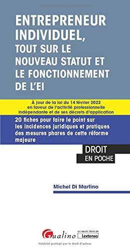 livre Entrepreneur individuel, tout sur le nouveau statut: 20 fiches pour faire le point sur les incidences juridiques et pratiques des mesures phares de ... indépendante et de ses décrets d'application