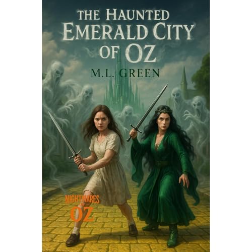 The Haunted Emerald City of Oz Audiolibro Por M.L. Green arte de portada