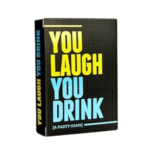 You Laugh You Drink – The Drinking Game for People Who Can’t Keep a Straight Face [A Party Game]