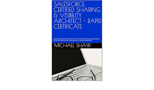 Sharing-and-Visibility-Architect Quizfragen Und Antworten
