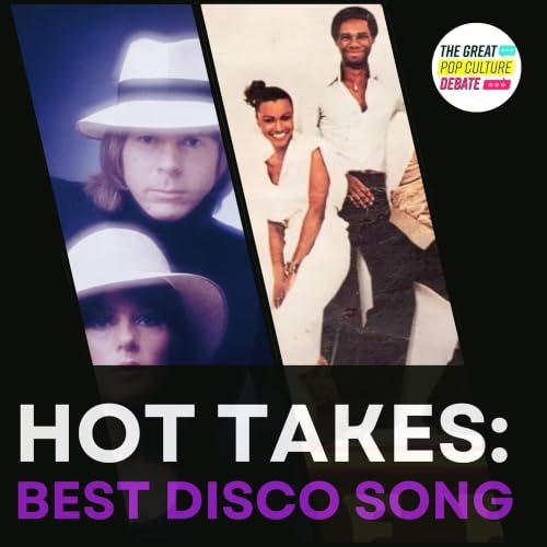 HOT TAKE: Best Disco Song: "Dancing Queen" by ABBA vs. "Le Freak" by CHIC