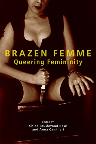 Brazen Femme: Queering Femininity view 2