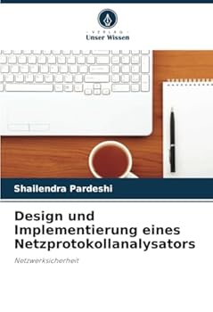 Paperback Design und Implementierung eines Netzprotokollanalysators [German] Book