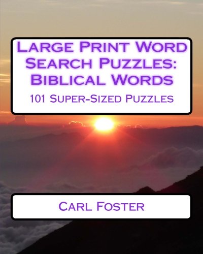 Large Print Word Search Puzzles: Biblical Words: 101 Super-Sized ...