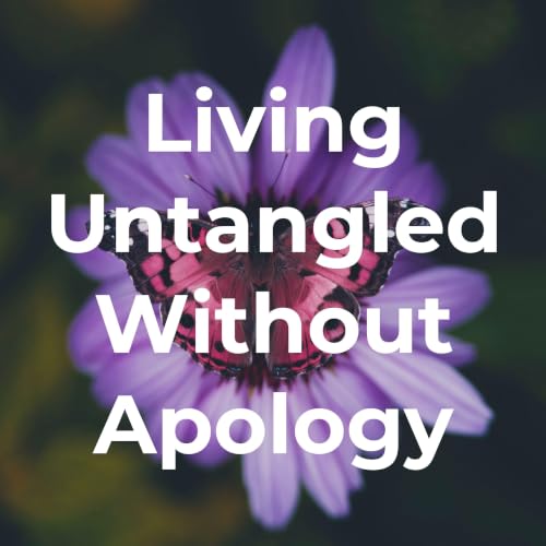 『Living Untangled Without Apology』のカバーアート
