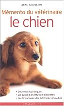 Download Mémento du vétérinaire : Le chien PDF