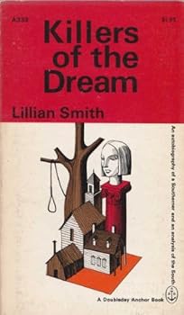 Killers of the Dream by Lillian Smith (1963-08-05)