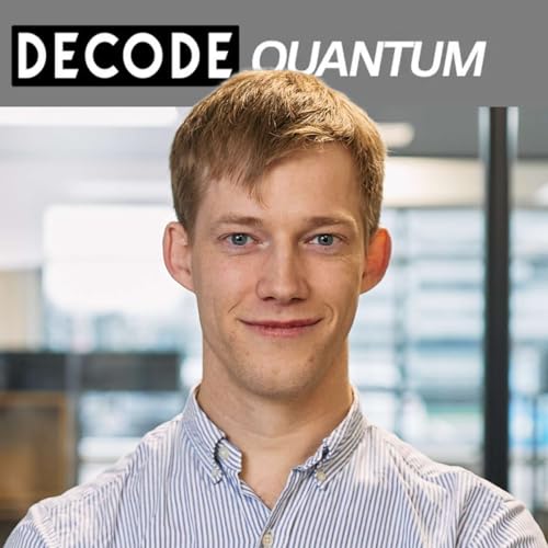 [DECODE Quantum] Meeting with Chris Ballance - Oxford Ionics cover art