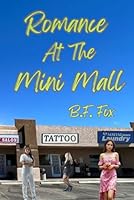 Romance at the Mini Mall 1966720262 Book Cover