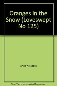 Paperback Oranges in the Snow (Loveswept) Book