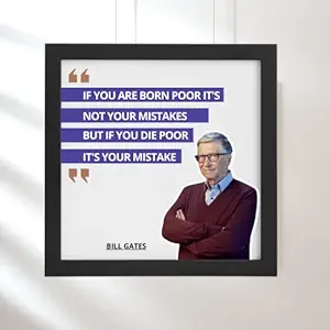 Relanta Motivational Quotes || Legends Quotes Poster || Wall Art Posters with Frame for Office Study room Work Place Living Room Home Wall Poster (11 inch x 11 inch, Framed) (BILL GATES)
