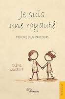Je suis une royauté (French Edition) 2385802317 Book Cover