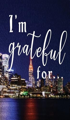 I'm Grateful For...: A Double Gratitude Journal (Share the Light)