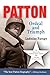 Patton: Ordeal and Triumph