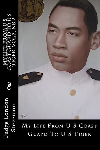 My Life From U S Coast Guard To U S Tiger: UCGC Vol 3, Nr 2