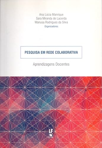 Pesquisa em rede colaborativa: Aprendizagens docentes: