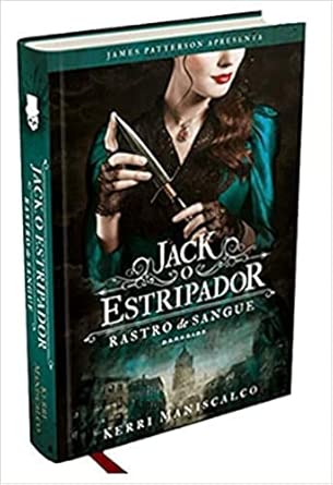 Rastro de Sangue: Jack, o Estripador: O assassino mais perigoso d...