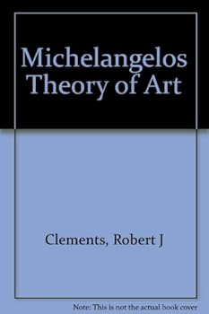 Michelangelos Theory of Art