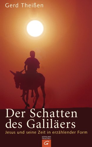 Der Schatten des Galiläers: Jesus und seine Zeit in erzählender Form (Biografien für junge Menschen 1) (German Edition)