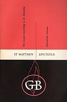The Gospel Accordint to St. Matthew; Epictetus, Discourses (selections) B000ETXV8K Book Cover