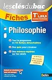  Fiches Philosophie - Terminale L, ES, S: Les clés du bac