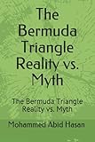  The Bermuda Triangle Reality vs. Myth: The Bermuda Triangle Reality vs. Myth