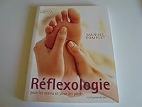 Réflexologie pour les mains et les pieds 2702905234 Book Cover