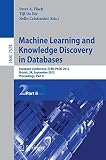 Machine Learning and Knowledge Discovery in Databases: European Conference, ECML PKDD 2012, Bristol, UK, September 24-28, 2012. Proceedings, Part II (Lecture Notes in Computer Science, 7524)