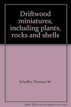 Paperback Driftwood miniatures, including plants, rocks and shells Book