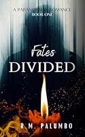 Fates Divided: A Paranormal Romance B0CLCWFCFR Book Cover