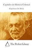 Capítulos de História Colonial (Perfect Library) (Portuguese Edition)