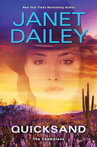 Quicksand: A Thrilling Novel of Western Romantic Suspense (The Champions)