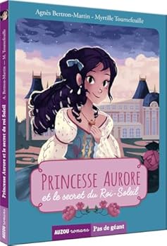Paperback Les Princesses - Princesse aurore et le secret du roi soleil [French] Book