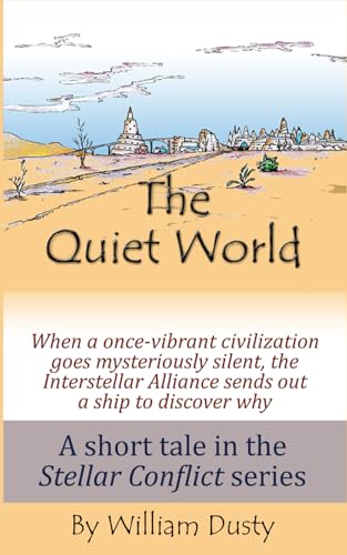 The Quiet World (Stellar Conflict Series)