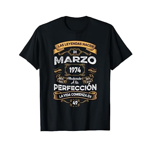 Mujer Leyendas Marzo 1974 Hombre Mujer 49 Años Cumpleaños Camiseta
