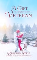 A Gift for Her Best Friend Veteran: Love in Sweet Bloom (Book 7) B0D6LTTVKK Book Cover