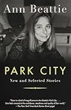 Park City: New and Selected Stories
