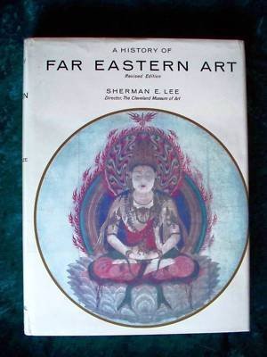 A History of Far Eastern Art by Sherman E Lee (... B01FEPMBFW Book Cover