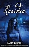 Residue (Residue #1) (Residue Series) (Volume 1)