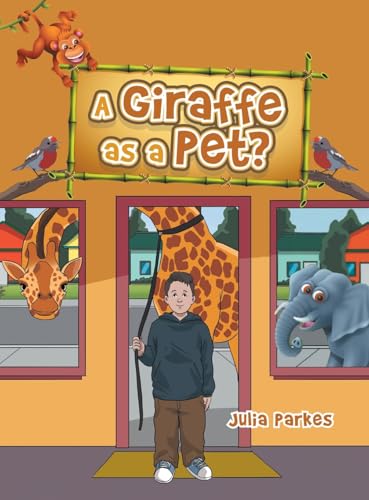 A Giraffe as a Pet?