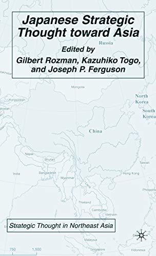 Japanese Strategic Thought toward Asia (Strategic Thought in Northeast Asia)