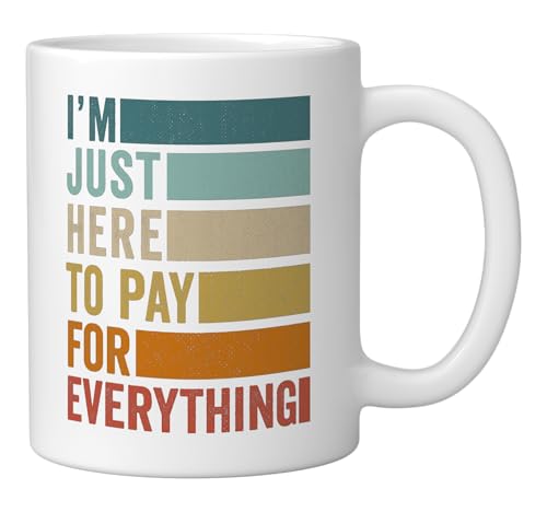 Taza de cerámica I'm Just Here To Pay For Everything miniatura 2