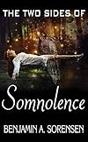 The Two Sides of Somnolence