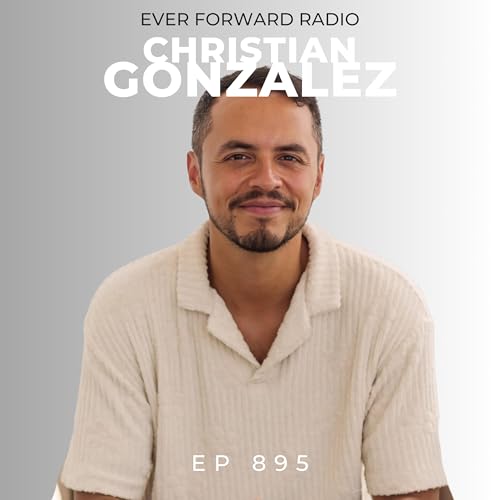 EFR 895: Somatic Therapy, Trauma Release and Nervous System Regulation with Dr. Christian Gonzalez Podcast Por arte de portada