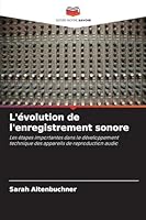 L'évolution de l'enregistrement sonore (French Edition) 6200717567 Book Cover