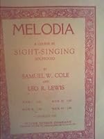 Melodia: A Course in Sight-Singing Solfeggio B000NGLF3C Book Cover
