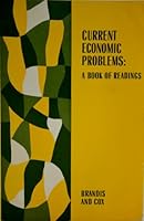 Current Economic Problems: A Book of Readings. 0256002398 Book Cover